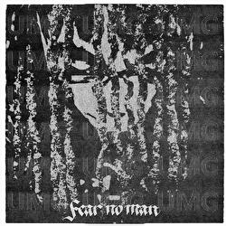 fear no man - tana