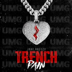 Trench Pain - Jdot Breezy