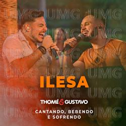Ilesa - Thom&eacute; & Gustavo