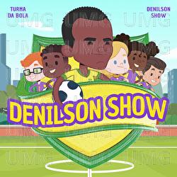 Denilson Show - Turma da Bola