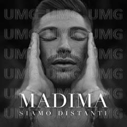 Siamo Distanti - Madima