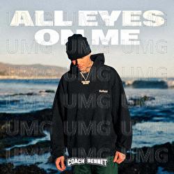 All Eyes On Me - Coach Bennet