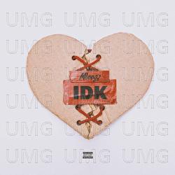IDK - Mboogz