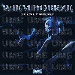 WIEM DOBRZE - Rusina, SHEDER