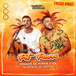 Peda&ccedil;o De Minha Vida / Mist&eacute;rio (O Amor) - Marcio e Douglas