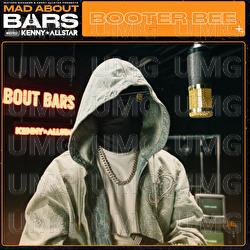 Mad About Bars - booter bee, Kenny Allstar, Mixtape Madness