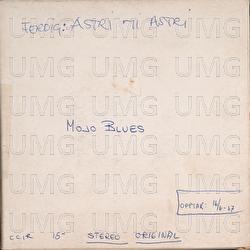 Astri, Mi Astri - Mojo Blues
