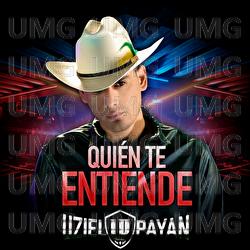 Qui&eacute;n Te Entiende - Uziel Payan