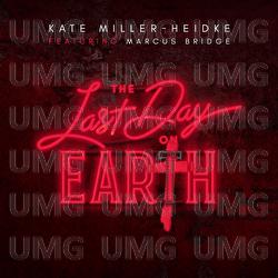 The Last Day On Earth - Kate Miller-Heidke, Marcus Bridge