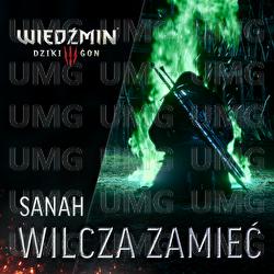 Wilcza zamiec (Wiedzmin 3: Dziki Gon) - sanah