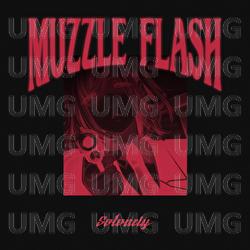 Muzzle Flash - SoLonely