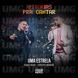 Uma Estrela - Pique Novo, Sorriso Maroto