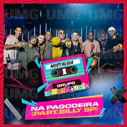 Na Pagodeira - Grupo Envolvência, Billy SP