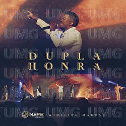 Dupla Honra - Imafe Music, Delino Mar&ccedil;al