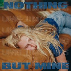 Nothing But Mine - Billie Marten