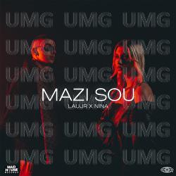 Mazi Sou - Lau Jr, Nina, Wak1