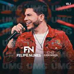 O Recome&ccedil;o - Felipe Nunes