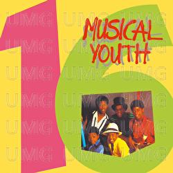 Sixteen - Musical Youth