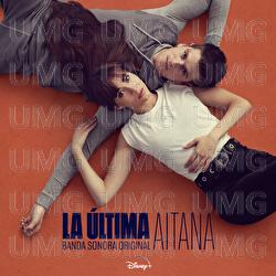 La &Uacute;ltima - Aitana