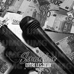 Entre les deux Vol. 2 - Squadra
