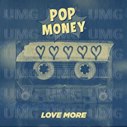 Love More - Pop Money