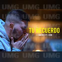 Tu Recuerdo - J.Jiménez, J Zen