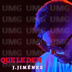 Que le den - J.Jim&eacute;nez