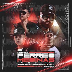 Perreo Medinas - MEDINAS, Perro Primo, DT.Bilardo