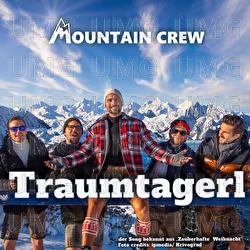Traumtagerl - Mountain Crew