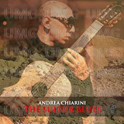 The Sulfur Blues - Andrea Chiarini