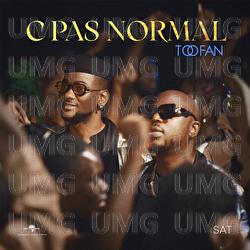 C pas normal - Toofan