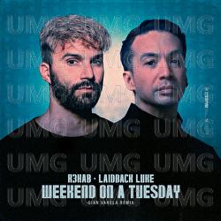 Weekend On A Tuesday - R3HAB, Laidback Luke, Gian Varela