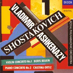 Shostakovich: Violin Concerto No. 1; Piano Concerto No. 2 - Cristina Ortiz, Boris Belkin, Royal Philharmonic Orchestra