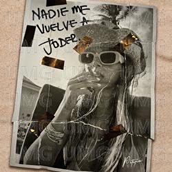 Nadie Me Vuelve A Joder - Pitizion