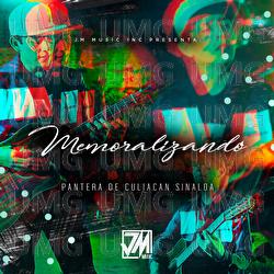 Memoralizando - Pantera De Culiacan Sinaloa