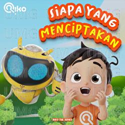 Siapa Yang Menciptakan - Riko The Series