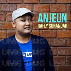 ANJEUN - Rafly Sunandar