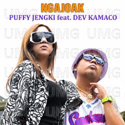 NGAJOAK - Puffy Jengki, Dev Kamaco