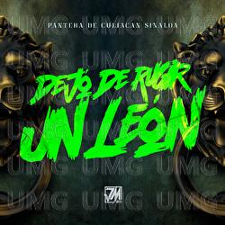Dejo De Rugir Un Leon - Pantera De Culiacan Sinaloa