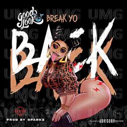 Break Yo Back - GoodLook