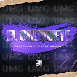 El Chiquete - Pantera De Culiacan Sinaloa