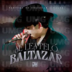 Se Les Pel&oacute; Baltazar - Pantera De Culiacan Sinaloa