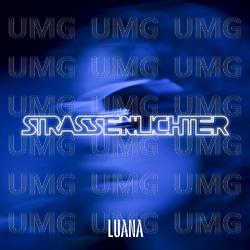 Strassenlichter - LUANA