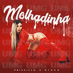 Molhadinha - Priscilla, Niack