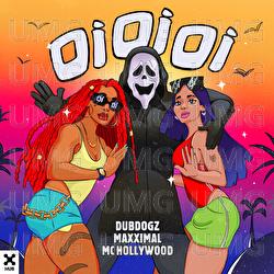 Oi Oi Oi - Dubdogz, Maxximal, MC Hollywood