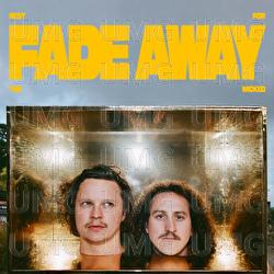 Fade Away - Rest For The Wicked