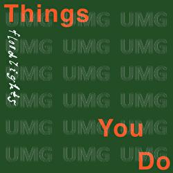Things You Do - Floodlights
