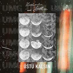 Ustu Kalsin - Kendimden Hallice