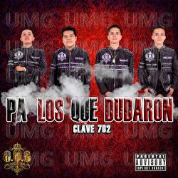 Pa Los Que Dudaron - Clave 702