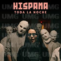 Toda La Noche - Hispana